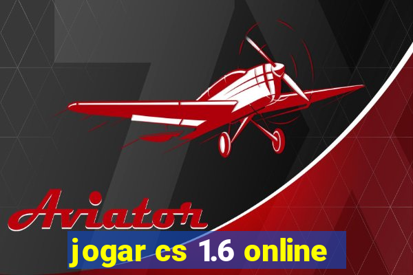 jogar cs 1.6 online